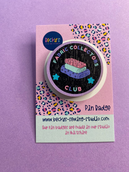 Fabric Collectors Club Wooden Pin badge