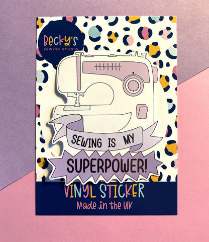 Sewing is my Superpower vinyl sticker